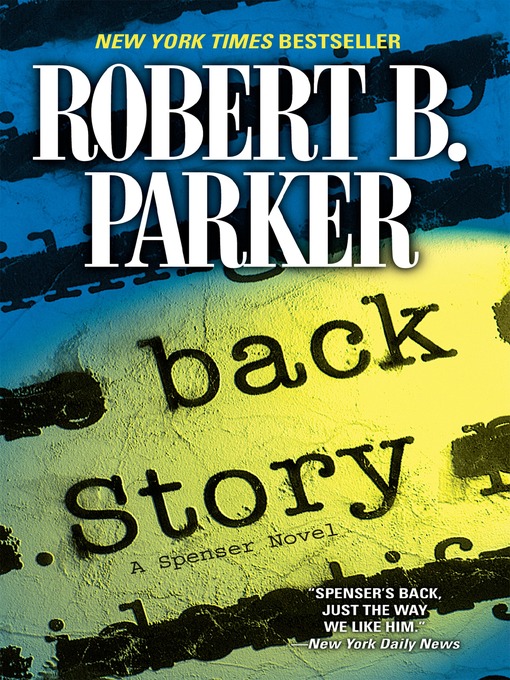 Title details for Back Story by Robert B. Parker - Available